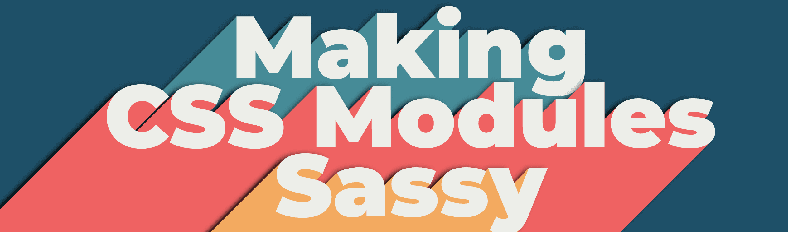 Making CSS Modules Sassy!